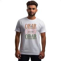 Camiseta Unissex Orar nisso acima e atraves