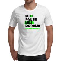 Camiseta Unissex Pausei o meu dorama Verde