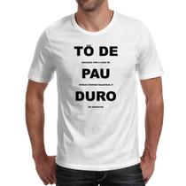 Camiseta Unissex To de P duro