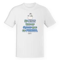 Camiseta Unissex Versiculo Fofinho Só Jesus Tem Camiseta Unissex Versiculo Fofinho Só Jesus Tem