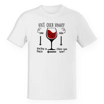 Camiseta Unissex Você quer vinho Camiseta Unissex Você quer vinho