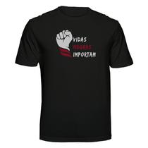 Camiseta Vidas Negras Importam Menos Violência Cor:PretaTamanho:G Camiseta Vidas Negras Importam Menos Violência Cor:PretaTamanho:G