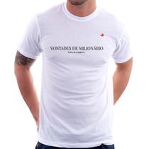 Camiseta Vontades de milionário, bolso de estagiário - Foca na Moda