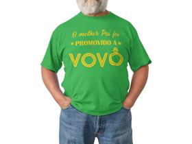 Camiseta Vovô Presente Dia Dos Pais Avô Verde Bandeira