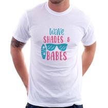 Camiseta Wave Shades e Babes - Foca na Moda