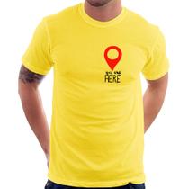 Camiseta You Are Here - Foca na Moda