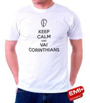 Camisetas Engraçadas Keep Calm And Vai Corinthians