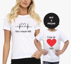 Camisetas Mãe E Filho(a) Meu Coração Bate Fora Do Peito Dia Das Mães - Maria Mocinha