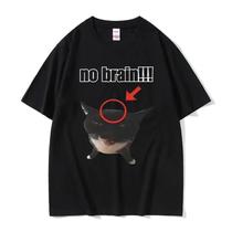 Camisetas Unissex Com Estampa Gráfica Engraçada De Gato Sem Cérebro, Humor, Meme Kawaii, Camisetas