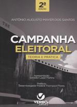 Campanha Eleitoral - Teoria e Prática - 2ª Edição (2020)