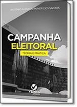 Campanha Eleitoral: Teoria e Prática - VERBO JURIDICO