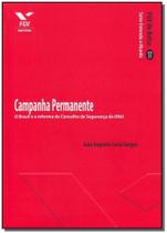 Campanha Permanente: o Brasil e a Reforma Do Conselho De Segurança Da Onu Sortido