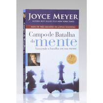 Campo de batalha da mente - joyce meyer - BELLO PUBLICAÇÕES Campo de batalha da mente - joyce meyer - BELLO PUBLICAÇÕES