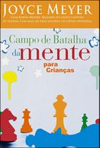 Campo de batalha da mente para crianças - BELLO PUBLICAÇOES
