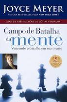 CAMPO DE BATALHA DA MENTE: Vencendo a Batalha em sua Mente CAMPO DE BATALHA DA MENTE: Vencendo a Batalha em sua Mente