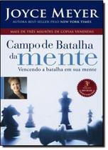 Campo de Batalha da Mente: Vencendo a Batalha em Sua Mente - BELLO PUBLICACOES