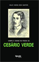 Campo E Cidade Na Poesia De Cesário Verde - Cajuína