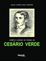 Campo e cidade na poesia de cesário verde Campo e cidade na poesia de cesário verde