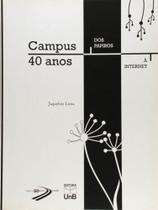 Campus 40 anos