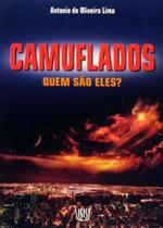 Camuflados - Quem São Eles Camuflados - Quem São Eles