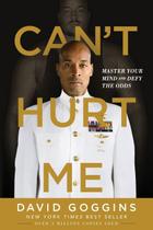 Can't Hurt Me: Domine sua Mente e Desafie as Probabilidades - Livro