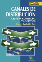 Canais de distribuição: gestão comercial e logística