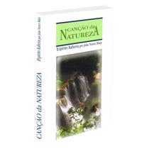 Canção da Natureza - FONTE VIVA
