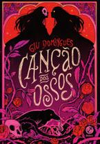 Canção Dos Ossos Canção Dos Ossos