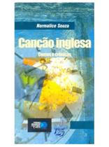 Canção Inglesa: Contos e Crônicas - FUNDACAO CASA DE JORGE AMADO Canção Inglesa: Contos e Crônicas - FUNDACAO CASA DE JORGE AMADO