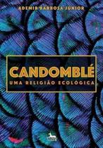 Candomblé - uma Religião Ecológica Sortido - ANUBIS EDITORES