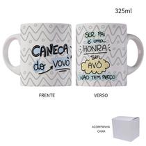 Caneca 325ml caneca do vovô Ser pai é uma hora ser um avô