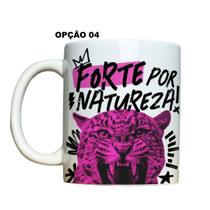 Caneca 325ml Dia da Mulher Mulherão Da Porr@ Poderosa
