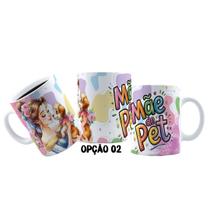 Caneca 325ml Dia das mães de pet Princesas Jasmine Ariel