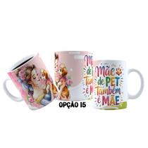 Caneca 325ml Dia das mães de pet Princesas Jasmine Ariel