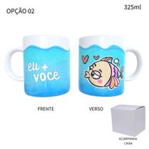 Caneca 325ml Dia Dos Namorados Peixinho Eu + Você