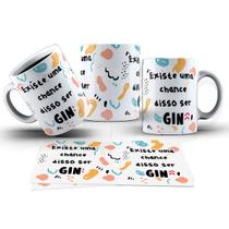 Caneca 325ml Existe uma chance disso ser cerveja, gin, vinho Caneca 325ml Existe uma chance disso ser cerveja, gin, vinho
