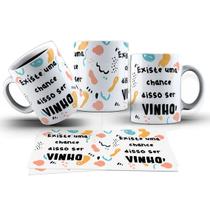 Caneca 325ml Existe uma chance disso ser cerveja, gin, vinho Caneca 325ml Existe uma chance disso ser cerveja, gin, vinho