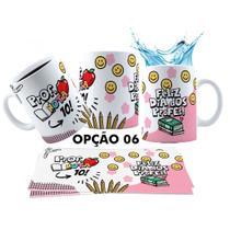 Caneca 325ml Feliz Dia dos professores Nota 10 Melhor Prof Caneca 325ml Feliz Dia dos professores Nota 10 Melhor Prof