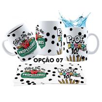Caneca 325ml Feliz Dia dos professores Nota 10 Melhor Prof