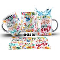 Caneca 325ml Floral Flores Dia Das Mães, Mãe eu te amo