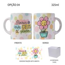 Caneca 325ML Floresça Onde Deus Te Plantar