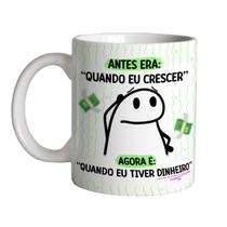 Caneca 325ml Flork Antes era Quando eu crescer, agora é