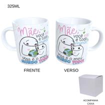 Caneca 325ml Flork - Dia das Mães -Mãe Você Não É Todo Mundo