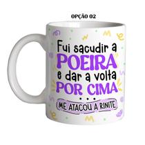 Caneca 325ml Flork Fui sacudir a poeira e dar volta por cima