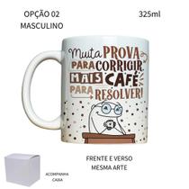 Caneca 325ml Flork V2 Professores Muita prova para corrigir