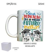 Caneca 325ml Flork V2 Professores Sua dedicação faz o nosso