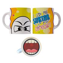 Caneca 325ml Gino Bocão É cedo pra surtar ou já posso começar