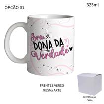Caneca 325ml Namorado Sra Dona da Verdade OU Sr Sempre Certo