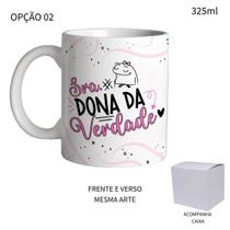Caneca 325ml Namorado Sra Dona da Verdade OU Sr Sempre Certo