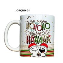 Caneca 325ml Natal Que o seu HOHOHO seja repleto de HAHAHA